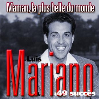 Luis Mariano Maman la plus belle du monde